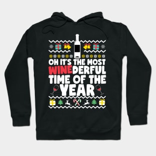 The Most WINEderful Time Of Year Hoodie
